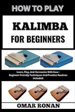 How to Play Kalimba for Beginners