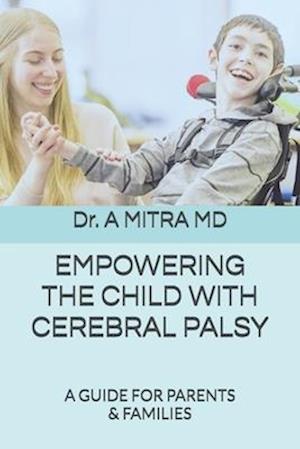 Empowering the Child with Cerebral Palsy