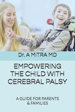 Empowering the Child with Cerebral Palsy