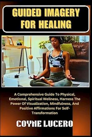 Guided Imagery for Healing