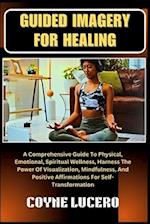 Guided Imagery for Healing