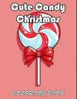 Cute Candy Christmas Coloring Book