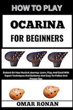 How to Play Ocarina for Beginners