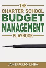 The Charter School Budget Management Playbook