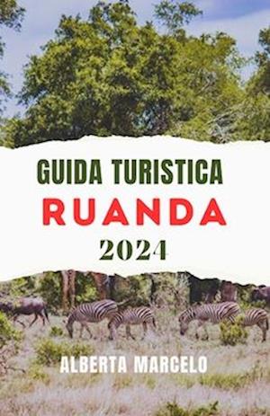 Guida Turistica Ruanda 2024