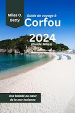 Guide de voyage à Corfou 2024 (Guide Miles)