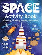 Space Activity Book for Kids - Coloring, Drawing, Mazes and More 8.5 inches x 11 inches