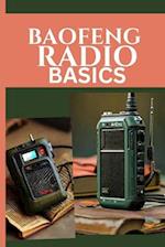 Baofeng Radio Basics Simplified