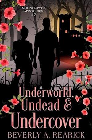 Underworld, Undead & Undercover