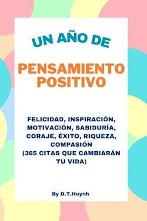 Un Año De Pensamiento Positivo