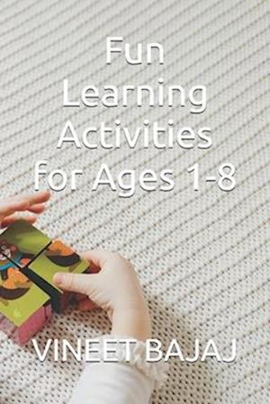 Fun Learning Activities for Ages 1-8