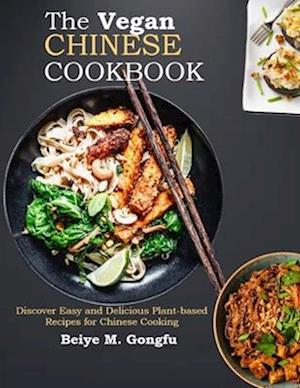 The Vegan Chinese Cookbook