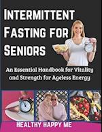 Intermittent Fasting for Seniors