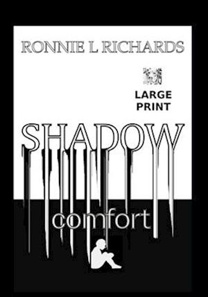 Shadow Comfort