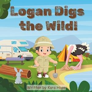 Logan Digs the Wild!