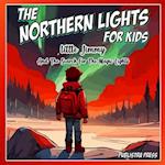 The Northern Lights For Kids