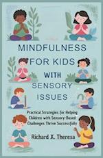Mindfulness for Kids with Sensory Issues