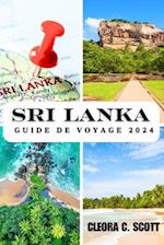 Sri Lanka Guide de Voyage 2024