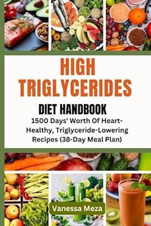 High Triglycerides Diet Handbook