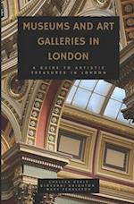 Museums and Art Galleries in London