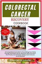 Colorectal Cancer Recovery Cookbook