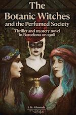 The Botanic Witches and the Perfumed Society