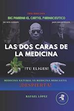 Las DOS Caras de la Medicina