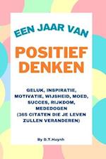 Een Jaar Van Positief Denken