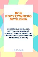 Rok Pozytywnego My&#347;lenia