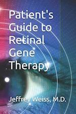 Patient's Guide to Retinal Gene Therapy