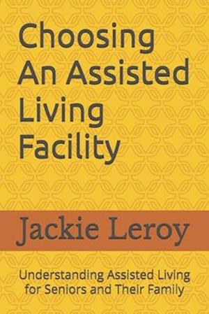 Choosing An Assisted Living Facility