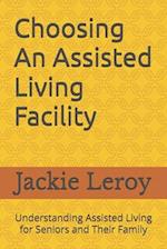 Choosing An Assisted Living Facility