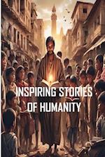 Inspiring Stories of Humanity