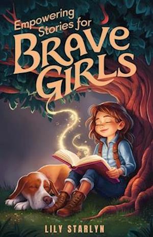 Empowering Stories for Brave Girls