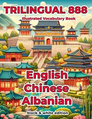 Trilingual 888 English Chinese Albanian Illustrated Vocabulary Book