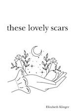 These Lovely Scars