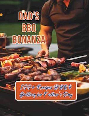 Dad's BBQ Bonanza