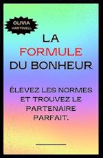 La Formule Du Bonheur