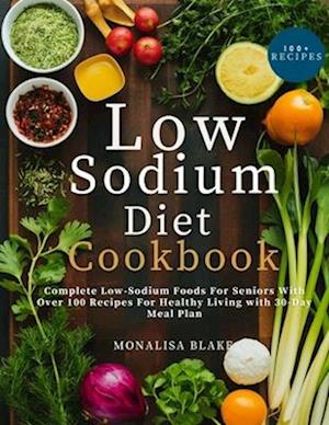 Low-Sodium Diet Cookbook For Seniors