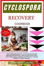 Cyclospora Recovery Cookbook