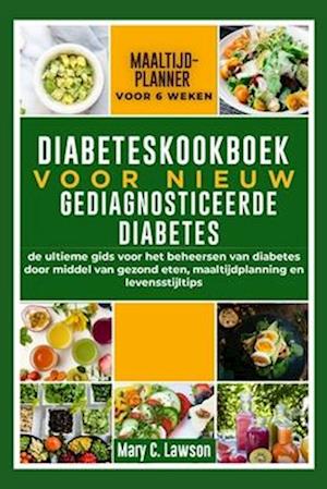 Diabeteskookboek voor nieuw gediagnosticeerde diabetes