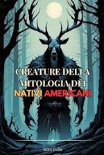 Creature della Mitologia dei Nativi Americani