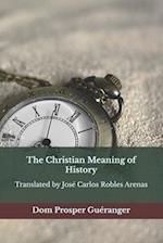 The Christian Meaning of History