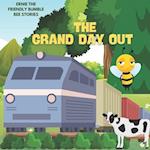 The grand day out