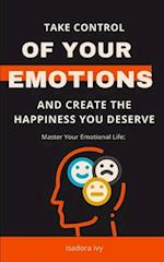 Master Your Emotional Life