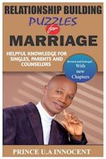 RELATIONSHIP BUILDING PUZZLES FOR MARRIAGE: Helpful Knowledge for Singles, Parents and Counselors 