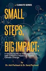 Small Steps, Big Impact