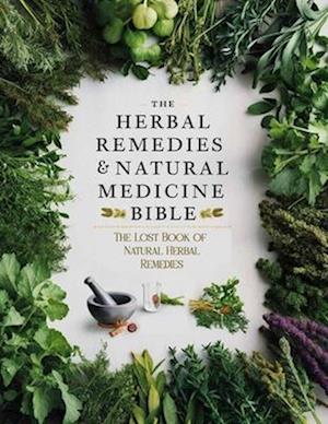 The Lost Book of Natural Herbal Remedies