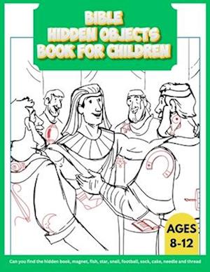 Bible Hidden Objects for Children Ages 8-12