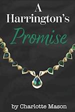 A Harrington's Promise